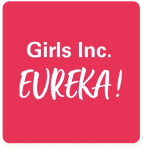 Girls Inc. Eureka!